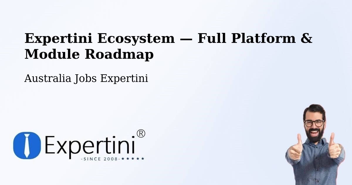 Expertini Ecosystem — Full Platform & Module Roadmap – Shepparton